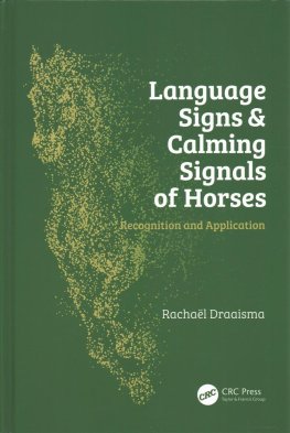 Language Signs and Calming Signals of Horses – Rachael Draaisma